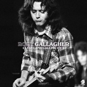 Rory Gallagher - Cleveland Calling part 2