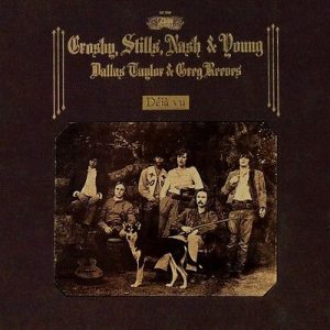Crosby, Stills, Nash & Young - Déjà Vu