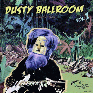 Dusty Ballroom - Volume 1 : In dust we trust