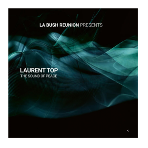 Laurent Top – The Sound Of Peace
