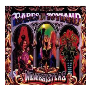Babes in Toyland - Nemesisters