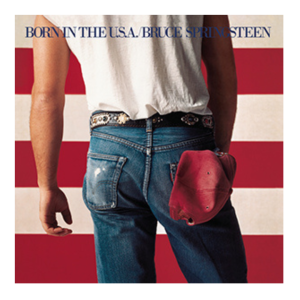 Bruce Springsteen - Born in the U.S.A.