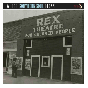 Various Artist – Where Southern Soul Began