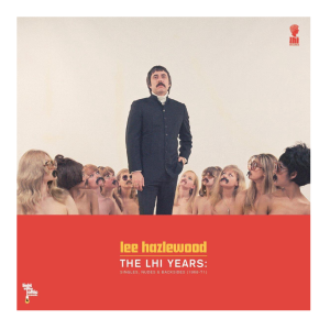 Lee Hazlewood – The LHI Years: Singles, Nudes & Backsides (1968-71)