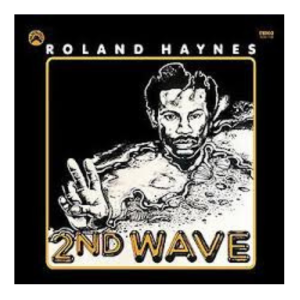 Roland Haynes – 2nd Wave
