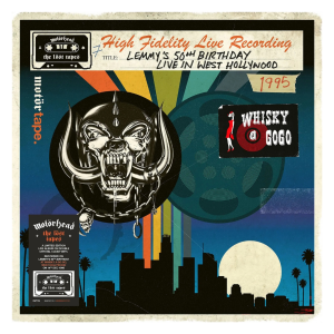 Motörhead – The Löst Tapes, Vol. 7 (Lemmy's 50th Birthday, Live In West Hollywood, 1995)