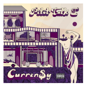 Curren$y – Pilot Talk II