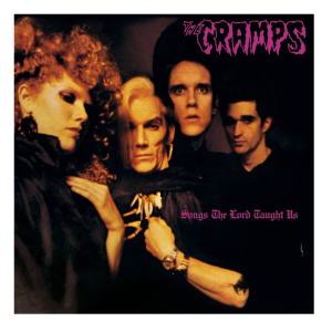 The Cramps - Songs the lord taught us